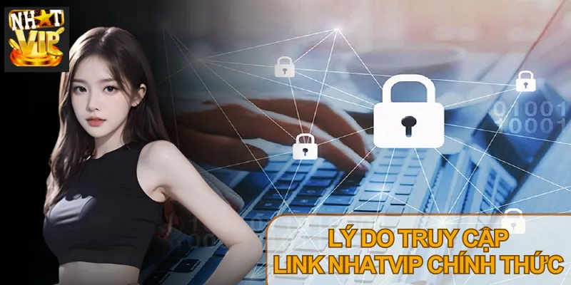Các bước kiểm tra lỗi truy cập link Nhatvip